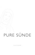 Pure Sünde