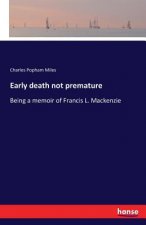 Early death not premature