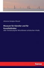 Museum fur Kunstler und fur Kunstliebhaber