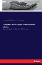 Twentyfifth annual report of the Council of Missions
