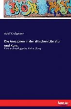 Amazonen in der attischen Literatur und Kunst