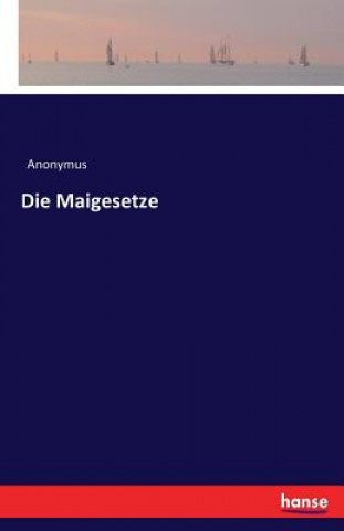 Maigesetze