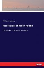 Recollections of Robert Houdin