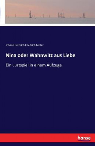 Nina oder Wahnwitz aus Liebe