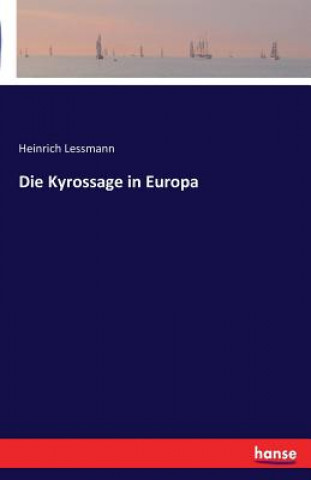 Kyrossage in Europa