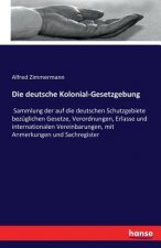 deutsche Kolonial-Gesetzgebung