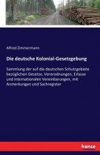 deutsche Kolonial-Gesetzgebung