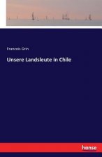 Unsere Landsleute in Chile