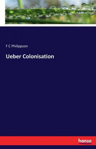 Ueber Colonisation