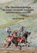 Germanenkriege der fruhen roemischen Kaiserzeit zwischen Weser und Elbe