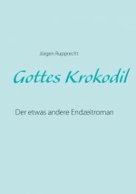 Gottes Krokodil