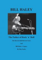 Bill Haley - The Father Of Rock & Roll - Book 2