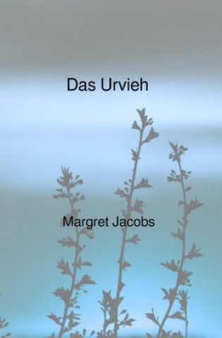 Das Urvieh