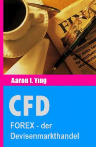 CFD: FOREX - der Devisenmarkthandel