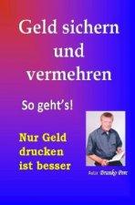 Geld sichern und vermehren