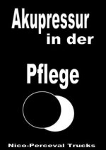 Akupressur in der Pflege
