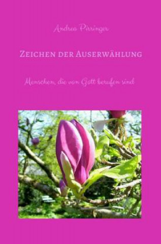 Zeichen der Auserwählung
