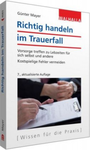 Richtig handeln im Trauerfall