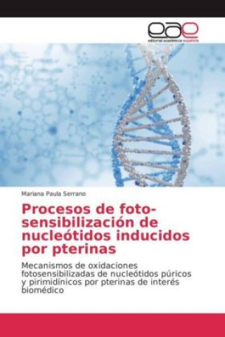 Procesos de foto-sensibilización de nucleótidos inducidos por pterinas