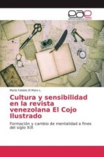 Cultura y sensibilidad en la revista venezolana El Cojo Ilustrado