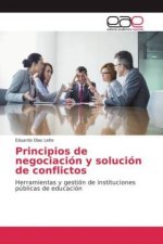 Principios de negociación y solución de conflictos