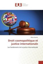 Droit cosmopolitique et justice internationale