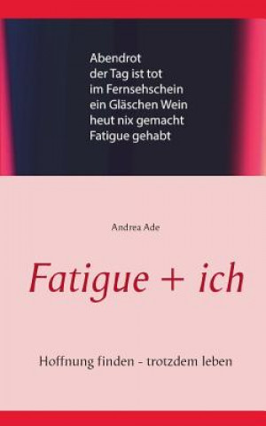 Fatigue MS-Gefahrte