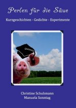 Perlen fur die Saue
