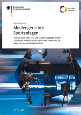 Mediengerechte Sportanlagen