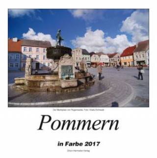 Pommern in Farbe 2017