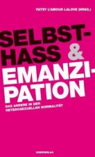 Selbsthass & Emanzipation