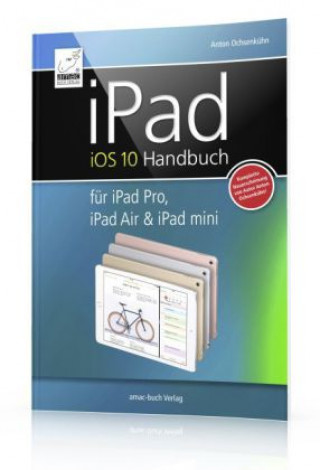 iPad iOS 10 Handbuch