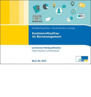 Kaufmann/Kauffrau für Büromanagement - Lerntrainer Wahlqualifikation - Modul Assistenz und Sekretariat