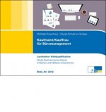 Kaufmann/Kauffrau für Büromanagement - Lerntrainer Wahlqualifikation - Modul Kaufmännische Abläufe in Kleinen und Mittleren Unternehmen