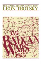 The War Correspondence of Leon Trotsky