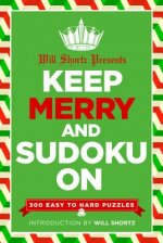 Will Shortz Presents Keep Merry and Sudoku On