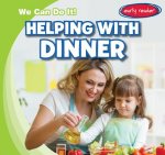 Helping With Dinner