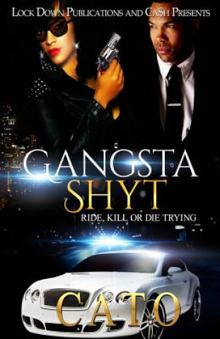 Gangsta Shyt