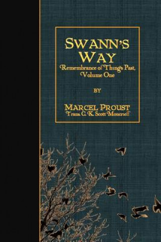 Swann's Way (Marcel Proust,C. K. Scott-Moncrieff)(Miękka)