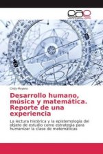 Desarrollo humano, música y matemática. Reporte de una experiencia