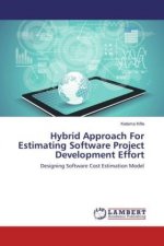 Hybrid Approach For Estimating Software Project Development Effort