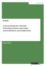 Untersuchung des Zuricher Textanalyserasters und seiner Anwendbarkeit auf Schulertexte