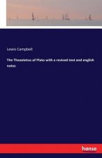 Theaetetus of Plato with a revised text and english notes