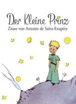 Der kleine Prinz, Zitate