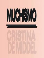 Muchismo (Numbered and signed by author)