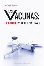 Las vacunas/ Vaccines