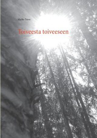 Toiveesta toiveeseen