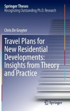 Travel Plans for New Residential Developments: Insights from Theory and Practice