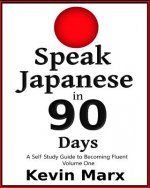 Speak Japanese in 90 Days