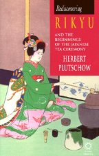 Rediscovering Rikyu